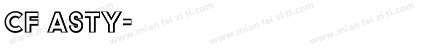 CF Asty字体转换